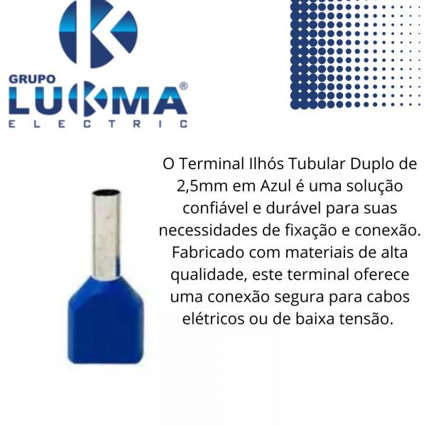 Terminal Tubular Duplo Ilhos 2,5mm Azul Lukma