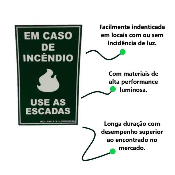 Placa de Sinalização 30X18 Luminescente Incêndio Use a Escada