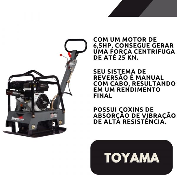 Placa Vibratória Gasolina 6,5HP TPC130WR-XP Toyama