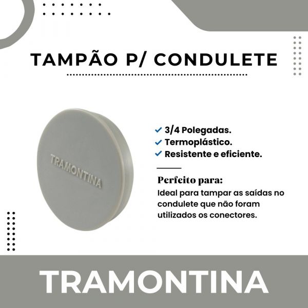 Tampão Para Condulete Múltiplo 3/4” Tramontina